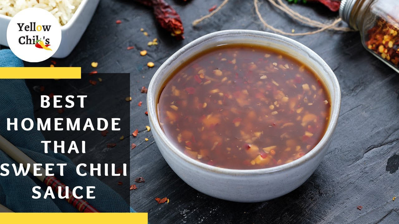 Homemade Thai Sweet Chili Sauce Recipe Chili Chili 1666776606 Maxresdefault