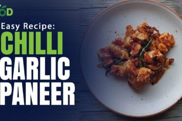Chilli Garlic Paneer Recipe | How To Make Chilli Garlic Paneer