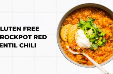 Gluten Free Crockpot Red Lentil Chili