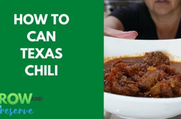 How to Make Texas Chili in the Pressure Canner--Stock the Pantry with a Meal in a Jar