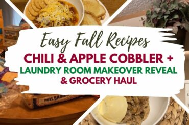 EASY FALL CHILI | APPLE COBBLER RECIPE | LAUNDRY ROOM MAKEOVER | MOBILE HOME LIVING