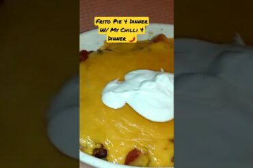 My Frito Pie & Chili 4 Dinner #homebaked #homecooked