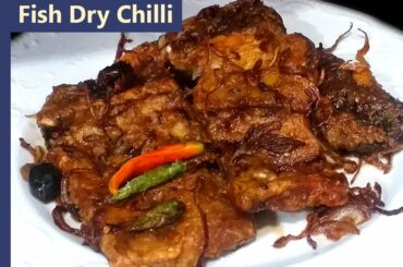 Fish Dry Chili Recipe | Restaurant Style | Very Simple & Easy Recipe | By Kitchen With Jiya