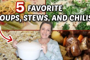 5 FAVORITE SOUPS, STEWS, AND CHILI RECIPES- It's soup season!