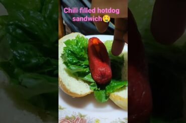 chili filled hotdog sandwich#shorts#spicy#food