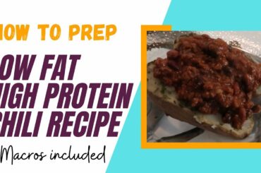 How to make a Low Fat High Protein Chili Recipe