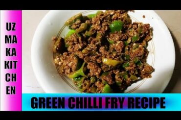 GREEN CHILI RECIPE || UZMA KA KITCHEN ||