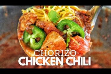 The MOST DELICIOUS Chorizo Chicken Chili Recipe