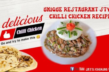 Unique & delicious  Restaurant Style Chilli Chicken Recipe by Jatti Cooking Vlogs