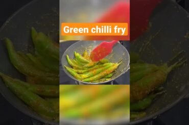 Indian Green chilli fry recipe in hindi | #cooking #recipes #youtubeshorts #chilli #hindi #snacks