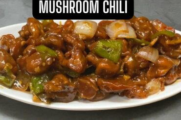 Restaurant Style Mushroom Chili | Mushroom Chilli | Chilli Mushroom | How to make Mushroom Chili |