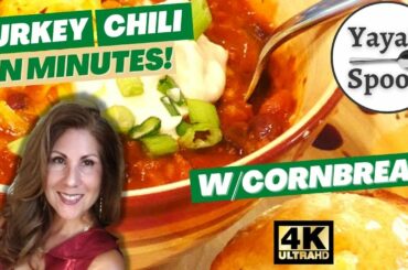 Turkey Chili in Minutes with Cornbread - BONUS!!! Cornbread recipe - Yaya's Spoon - 4K
