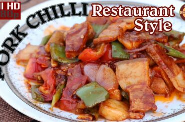 How to make PORK CHILLI Recipe Restaurant Style | DELICIOUS Recipe Eat & Smile | Do try it | HD1080p