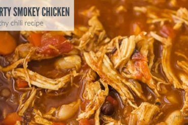 Healthy Hearty Smokey Chicken Chili Recipe