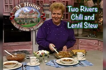 Making "Two Rivers Chili" and Hearty Lentil Stew (Free Recipes!)