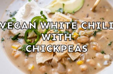 Vegan White Chickpea Chili Recipe (Gluten-Free)
