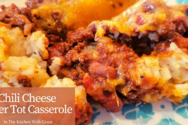 Chili Cheese Tater Tot Casserole - Easy Weeknight Dinner Using Leftover Chili