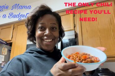 The Only Chili Recipe You’ll Need! | Bougie Mama on a Budget