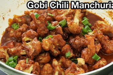Restaurant Style Crispy Gobi Chili Manchurian - Easy Restaurant Style Recipe | Gobi Manchurian