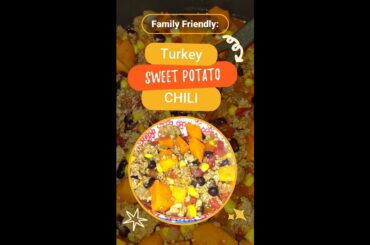Turkey Sweet Potato Chili: Make dinner easy with this family approved recipe   #shorts