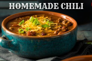 Chili Recipe | How to Make Homemade Chili | Easy Chili Recipe