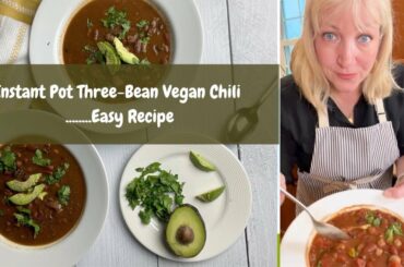 Instant Pot Three Bean Vegan Chili Recipe