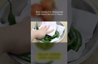 3 Ways How Onions Help Elevate Your Homemade Chili Sauce!