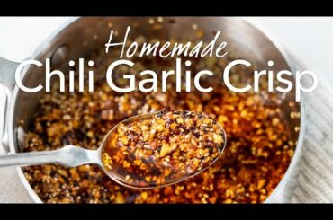 Homemade Chili Garlic Crisp