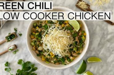 GREEN CHILI SLOW COOKER CHICKEN
