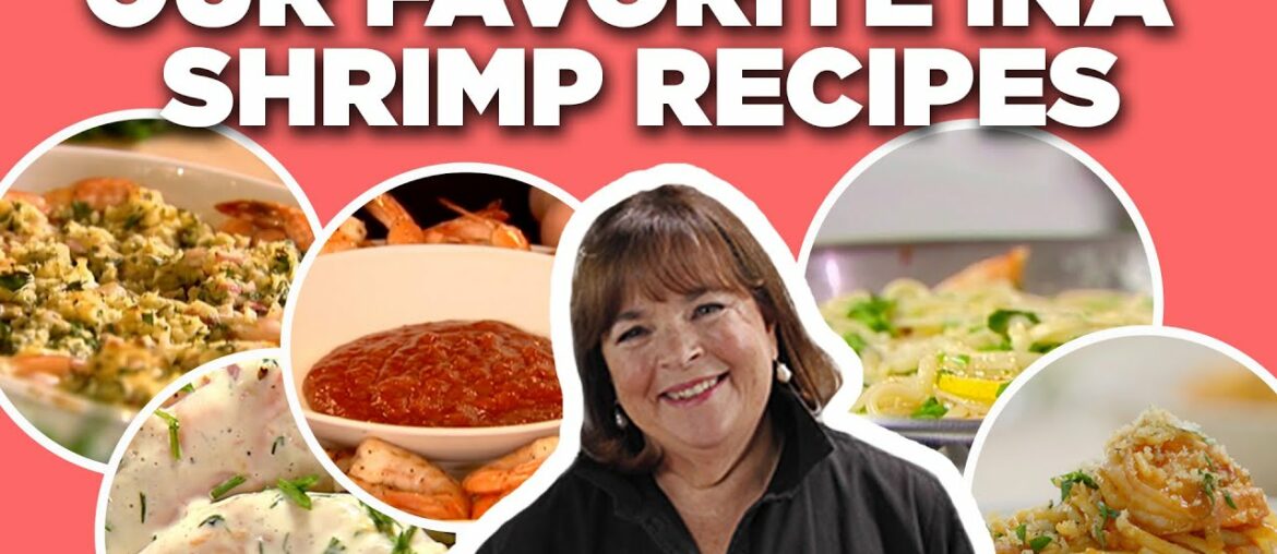 Our Favorite Ina Garten Shrimp Recipe Videos | Barefoot Contessa | Food Network