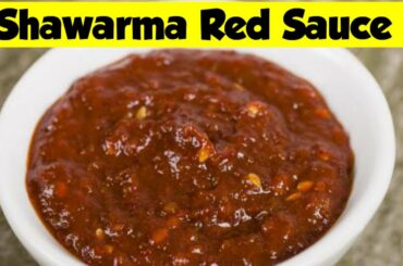 Shawarma Red Chili Sauce Recipe by Dilawaiz | Spicy Red Sauce | Hot Sauce