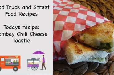 Bombay Chili Cheese Toastie  Food Truck and Street Food recipes