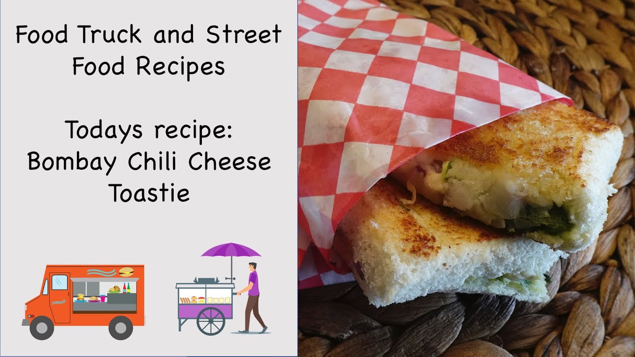 Bombay Chili Cheese Toastie Food Truck And Street Food Recipes Chili bombay-chili-cheese-toastie-food-truck-and-street-food-recipes-chili