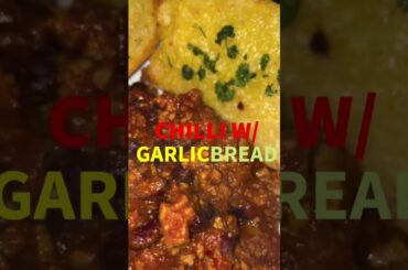 Chilli w/ Garlic Bread #short #cooking #mealideas # #food #dancemusic #yummy #newmusic #chilli