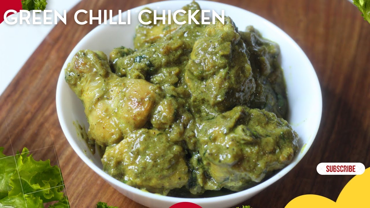Green Chilli Chicken Recipe How Too Make Green Chili Chicken Green
