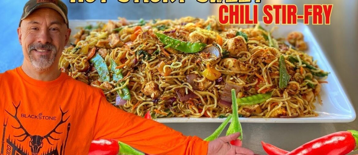 Hot Sticky Sweet Chicken Chili Stir-Fry On The Blackstone Griddle