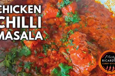 Chicken Chilli Masala Recipe | Richard Sayce | Misty Ricardo's Curry Kitchen