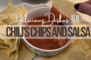 Chili's Chips & Salsa Secret Recipe Revealed: Easy Copycat Recipe for a Tasty Snack!