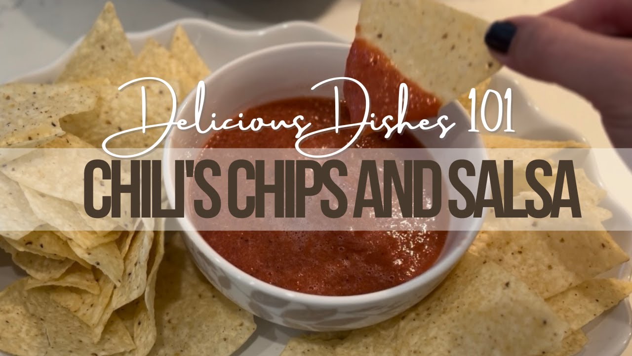Chili's Chips & Salsa Secret Recipe Revealed Easy Copycat Recipe for a