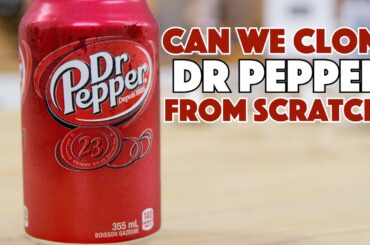 Can We Clone The Doctor? Dr Pepper Recipe Hack Episode