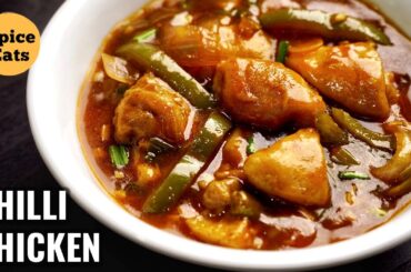 RESTAURANT STYLE CHILLI CHICKEN GRAVY | CHILLI CHICKEN BY SPICE EATS