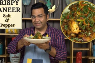 Crispy Paneer Salt & Pepper Recipe | Snacks & Starter Recipes for party | Chef Ajay Chopra Recipes