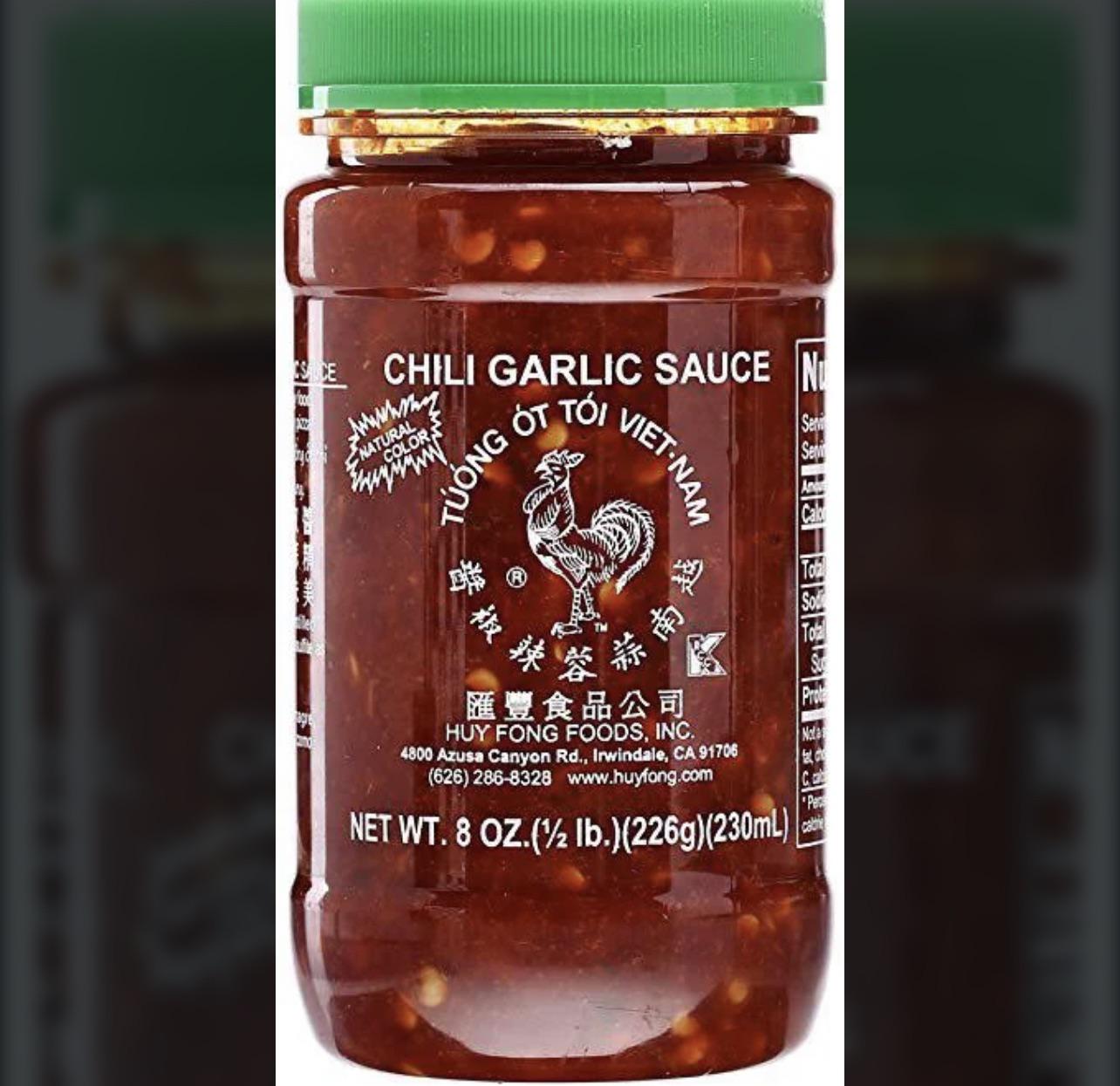 WHERE IS IT Huy Fong Chili Garlic Sauce Chili Chili