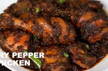 Dry Pepper Chicken ! Black Pepper Chicken Recipe