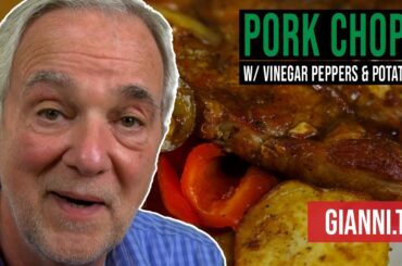 Pork Chops with Peppers, Onions & Potatoes, Italian recipe - Gianni's North Beach