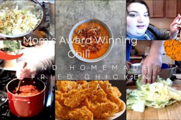 Mom's Award Winning Chili Recipe and Homemade Fried Chicken in a Salad Recipe