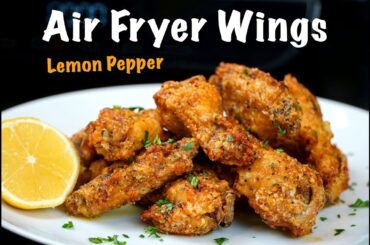 How To Make Crispy Air Fryer Wings - Lemon Pepper Chicken Wing Recipe #Airfryer #LemonPepper