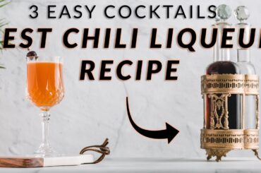 How to make the BEST CHILI LIQUEUR - Easy chili liqueur recipe