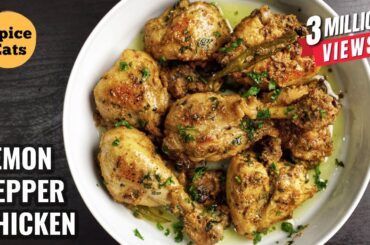 LEMON PEPPER CHICKEN | EASY LEMON PEPPER CHICKEN RECIPE | SPICE EATS
