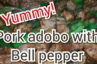 Easy PORK ADOBO with BELL PEPPER recipe